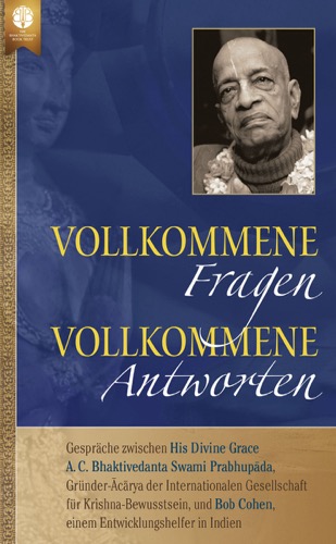 Vollkommene Fragen, vollkommene Antworten