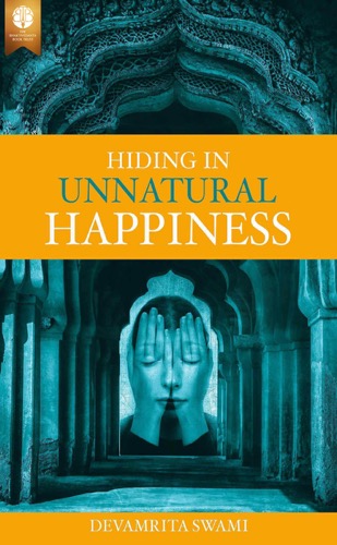 Hiding in Unnatural Happiness