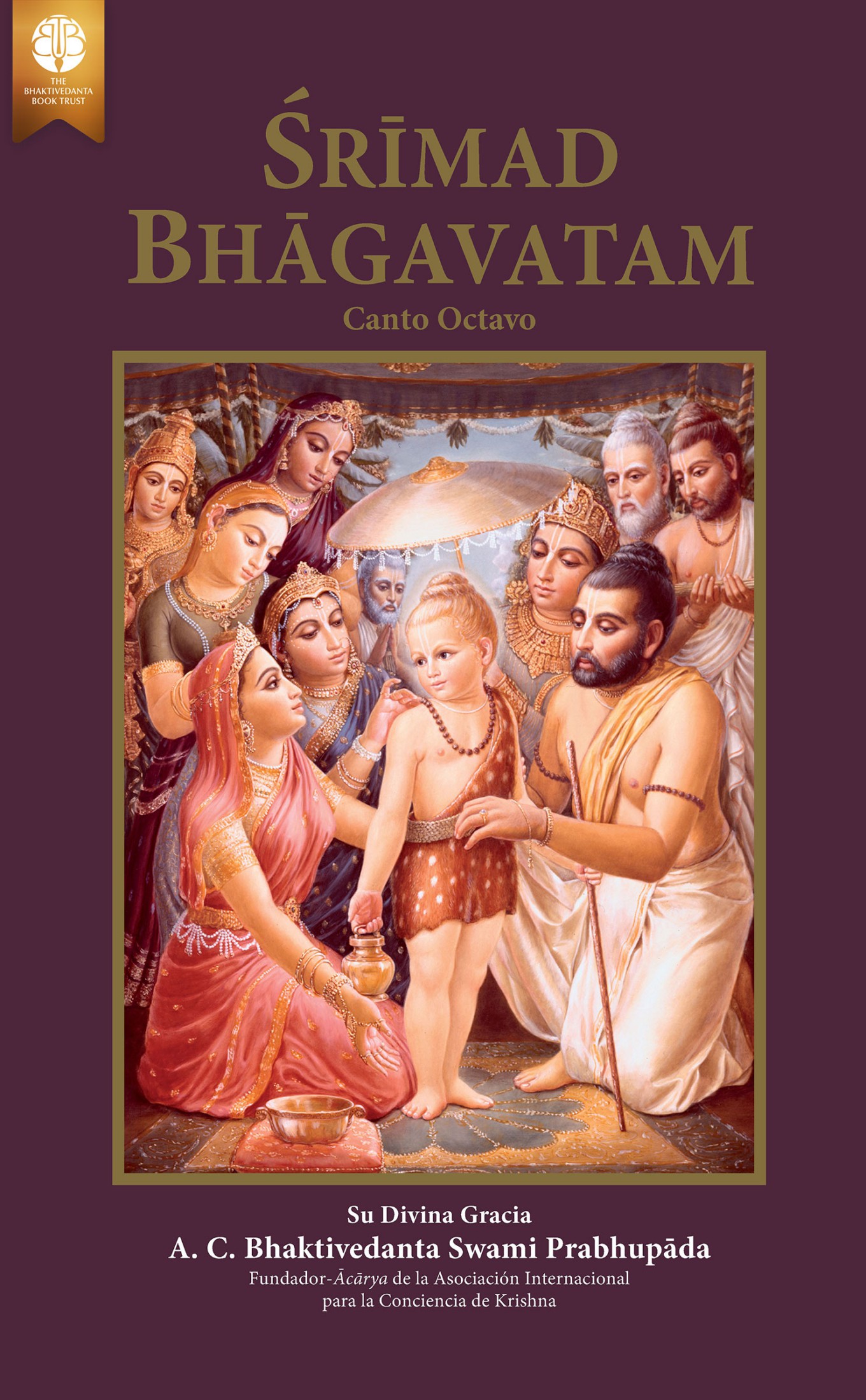 Śrīmad-Bhāgavatam, Canto Octavo